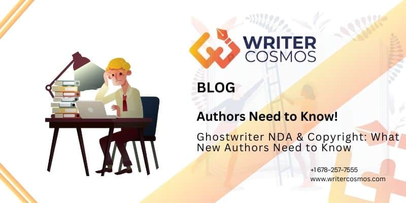 Ghostwriter NDA & Copyright: What New Authors Need to Know