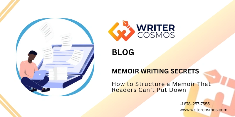 How to Structure a Memoir That Readers Can’t Put Down