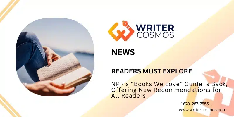 NPR’s “Books We Love” Guide Is Back, Offering New Recommendations for All Readers