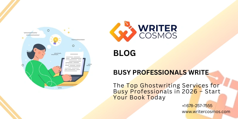 The Top Ghostwriting Services for Busy Professionals in 2026 – Start Your Book Today